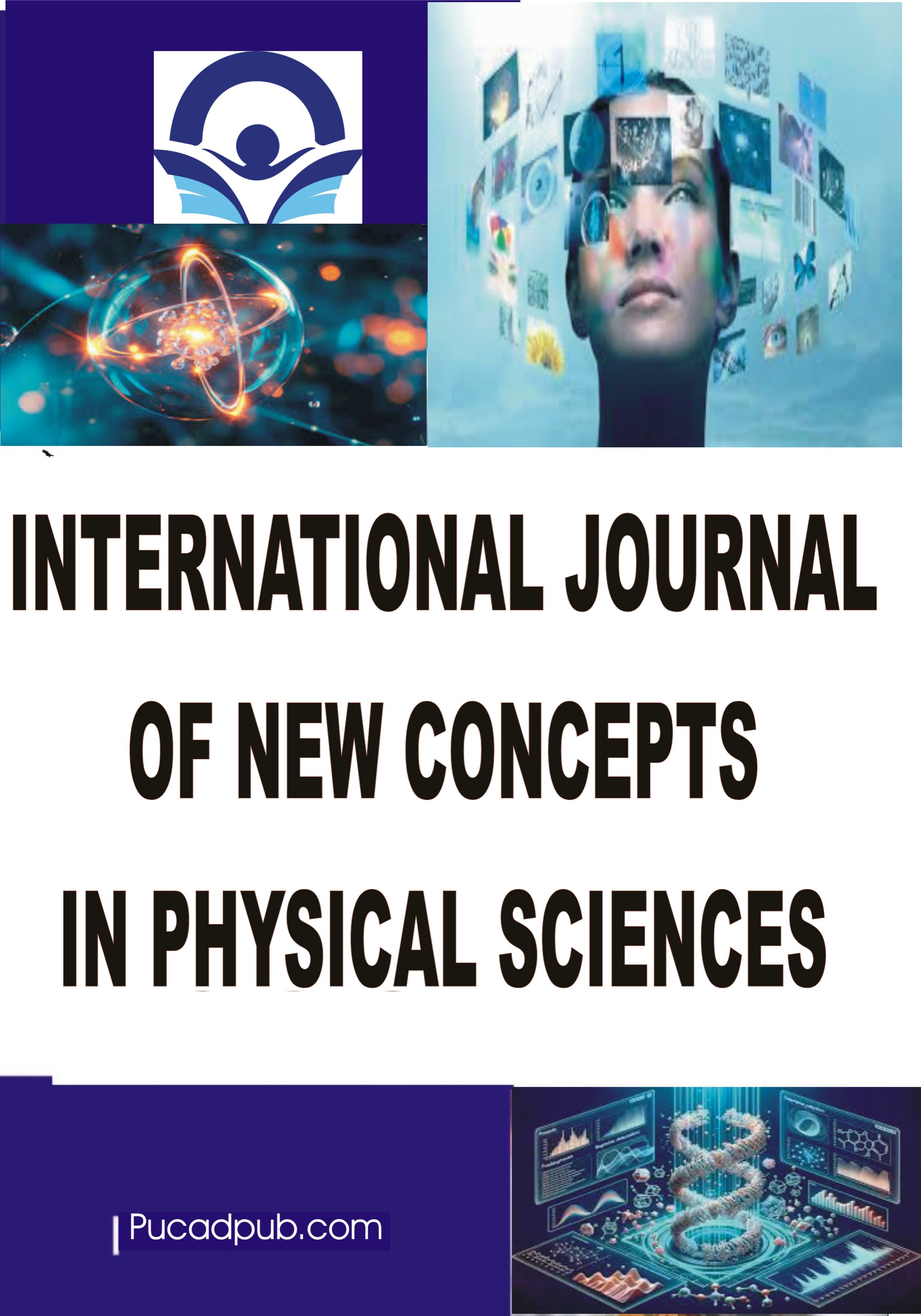 					View Vol. 1 No. 1 (2025):  INTERNATIONAL JOURNAL OF NEW CONCEPTS IN PHYSICAL SCIENCES
				